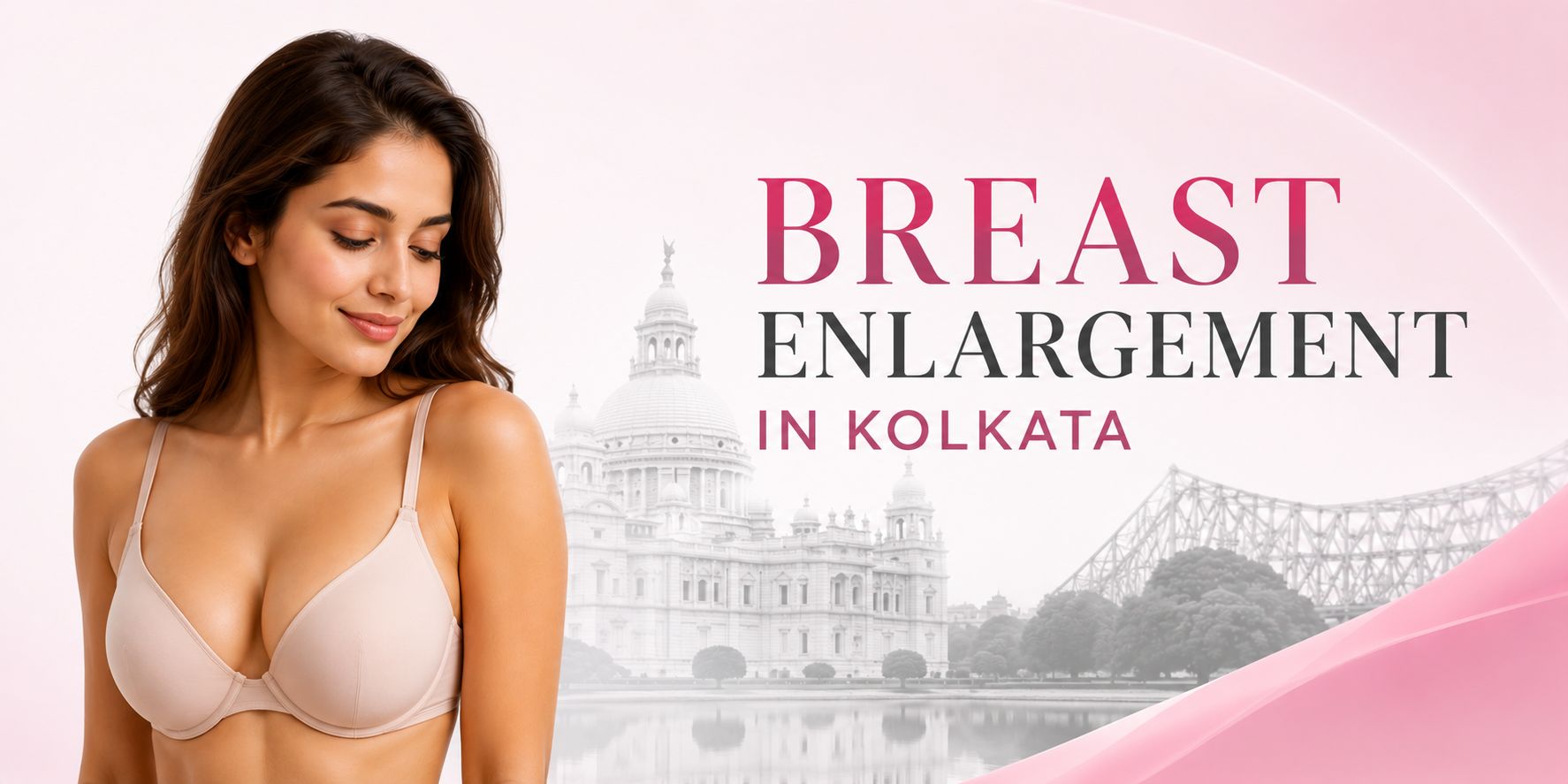 Breast Enlargement in Kolkata